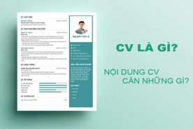 CV là gì? Trong CV cần có những thông tin gì?
