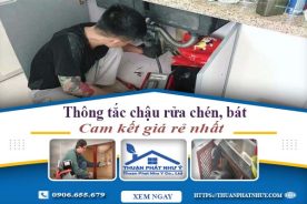 Thông tắc chậu rửa chén, bát tại Long Khánh | Cam kết giá rẻ