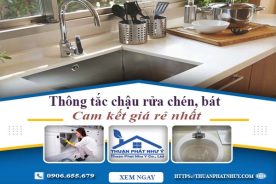 Thông tắc chậu rửa chén, bát tại Nha Trang | Cam kết giá rẻ nhất