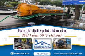 Báo giá dịch vụ rút hút hầm cầu tại Biên Hòa【Tiết kiệm 20%】