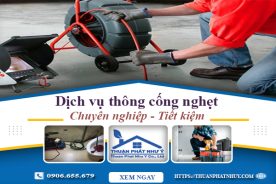 Báo giá dịch vụ thông cống nghẹt tại Ninh Thuận【Chỉ từ 99K】