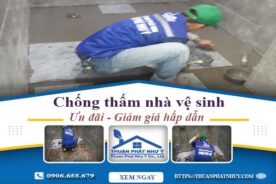 Báo giá chống thấm nhà vệ sinh tại Lâm Đồng【Ưu đãi 10%】