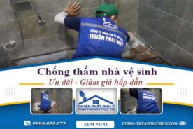 Báo giá chống thấm nhà vệ sinh tại Long Khánh【Ưu đãi 10%】