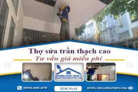 Thợ sửa trần thạch cao tại Nha Trang【Tư vấn giá miễn phí】