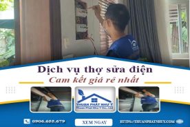 Báo giá dịch vụ thợ sửa điện tại quận Nam Từ Liêm【Giá rẻ nhất】