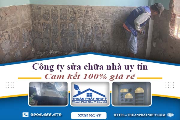 Công ty sửa chữa nhà tại Bến Cát -【Cam kết 100% giá rẻ】