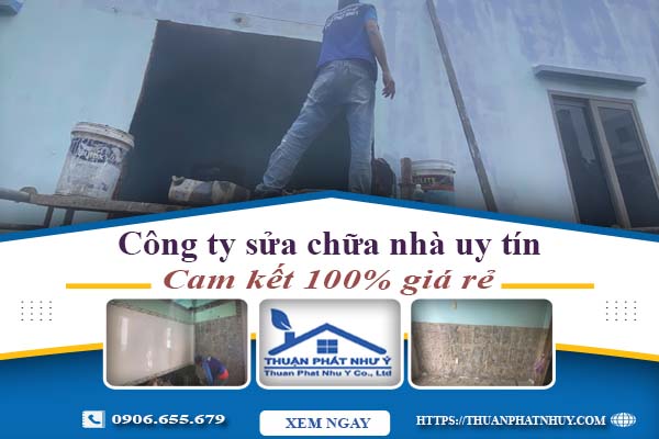 Công ty sửa chữa nhà tại Nhơn Trạch【Cam kết 100% giá rẻ】