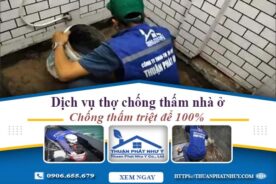 Dịch vụ thợ chống thấm nhà ở tại Hóc Môn – Bảo hành 12 năm