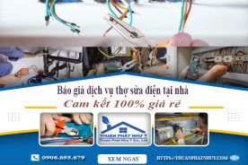 Báo giá dịch vụ thợ sửa điện tại Bình Chánh【Cam kết giá rẻ】