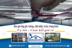 Báo giá ống gió vuông, chữ nhật, tròn, tráng kẽm tại Ninh Thuận
