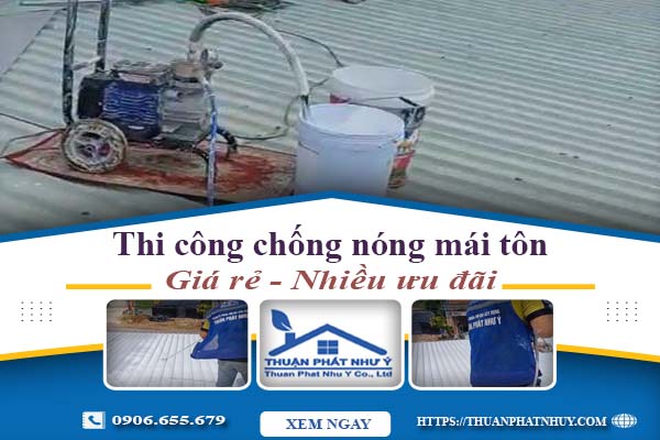 chống nóng mái tôn tại Bình Phước