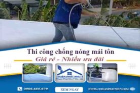 Báo giá chống nóng mái tôn tại Quận 4 -【Ưu Đãi Giảm 20%】