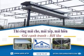 Thi công mái che, mái xếp, mái hiên tại Bình Thạnh -【BH 5 Năm】