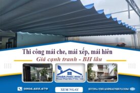 Thi công mái che, mái xếp, mái hiên tại Gò Vấp -【BH 5 Năm】