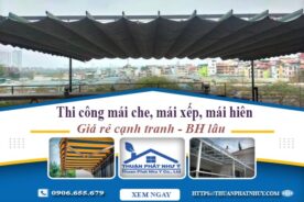 Thi công mái che, mái xếp, mái hiên tại Hà Đông -【BH 5 Năm】