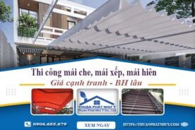 Thi công mái che, mái xếp, mái hiên tại Long Khánh -【BH 5 Năm】
