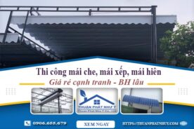 Thi công mái che, mái xếp, mái hiên tại Mê Linh -【BH 5 Năm】