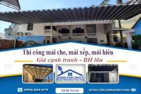 Thi công mái che, mái xếp, mái hiên tại Nhơn Trạch -【BH 5 Năm】