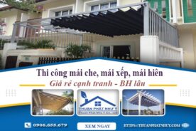Thi công mái che, mái xếp, mái hiên tại Sơn Tây -【BH 5 Năm】
