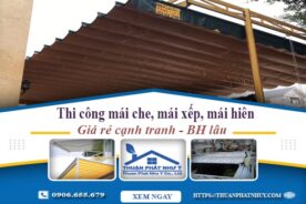 Thi công mái che, mái xếp, mái hiên tại Thanh Oai -【BH 5 Năm】