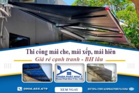 Thi công mái che, mái xếp, mái hiên tại Từ Liêm -【BH 5 Năm】