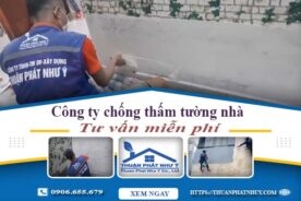 Công ty chống thấm tường nhà tại Bình Phước【Tư vấn miễn phí】