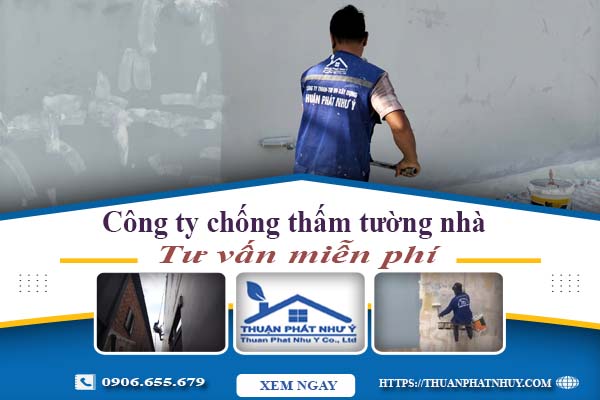 Công ty chống thấm tường nhà tại Quận 1【Tư vấn miễn phí】
