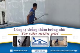 Công ty chống thấm tường nhà tại Quận 10【Tư vấn miễn phí】