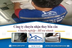 Công ty chuyên nhận thay bồn cầu tại Quận 3 -【Chỉ từ 199k】