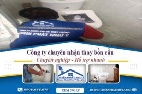Công ty chuyên nhận thay bồn cầu tại Quận 6 -【Chỉ từ 199k】