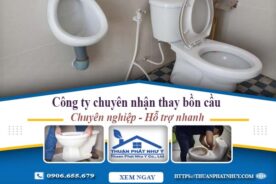 Công ty chuyên nhận thay bồn cầu tại Tân Bình -【Chỉ từ 199k】