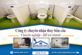 Công ty chuyên nhận thay bồn cầu tại Tân Phú -【Chỉ từ 199k】