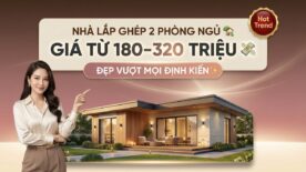 Chỉ Với 320 Triệu Có Ngay Nhà Lắp Ghép 2 Phòng Ngủ Tiện Nghi