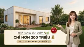 Nhà Sân Vườn Panel Hơn 200 Triệu Chuẩn Nghỉ Dưỡng
