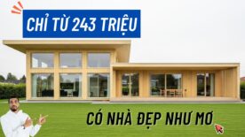 Nhà Gỗ Lắp Ghép Giá Rẻ, View Thoáng: Từ 243 Đến 301 Triệu